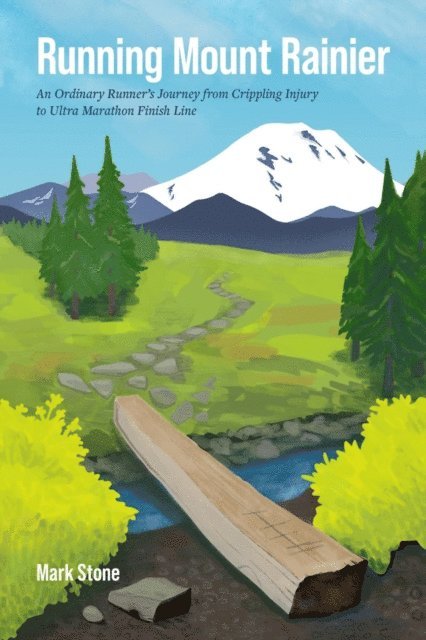 Mark Stone - Running Mount Rainier, E-bok