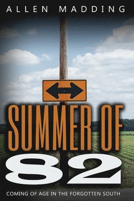 T Allen Madding - Summer of '82, Häftad