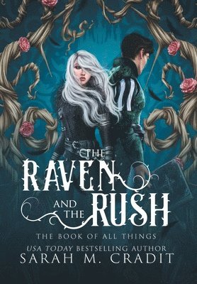 Sarah M Cradit - Raven and the Rush, Inbunden. Tillgänglighet: Lägg i varukorg