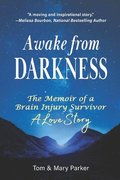 Awake from Darkness