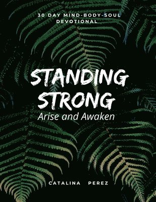 Catalina Perez - Arise & Awaken, Häftad