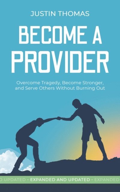 Justin Thomas - Become a Provider, E-bok