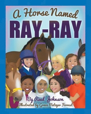 Reed Johnson - Horse Named Ray-Ray, Häftad. Tillgänglighet: Lägg i varukorg