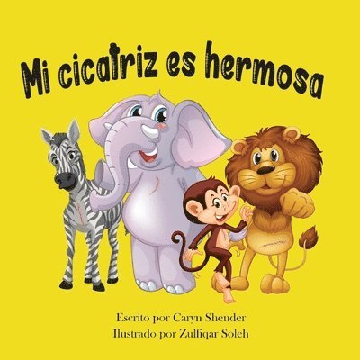 Caryn Shender - Mi cicatriz es hermosa, Häftad