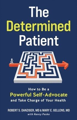 Robert Danziger, Mary Gellens, Nancy Peske - Determined Patient, Häftad
