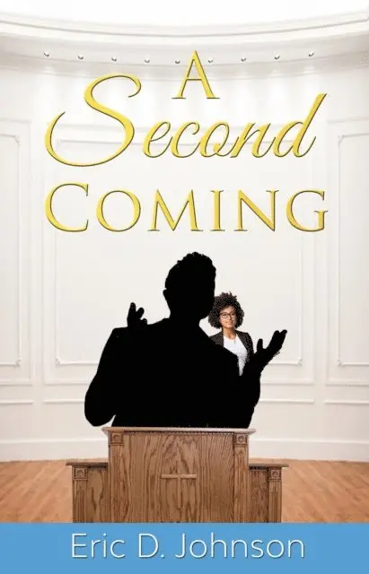 Eric D Johnson - Second Coming, E-bok. Tillgänglighet: Lägg i varukorg