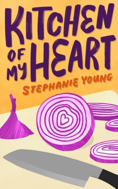 Stephanie Young - Kitchen of My Heart, E-bok