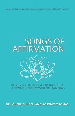 Kortnee Thomas, Jolene Church - Songs of Affirmation, Häftad