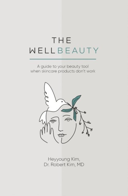 Robert Kim, Heyyoung Kim - WellBeauty, E-bok