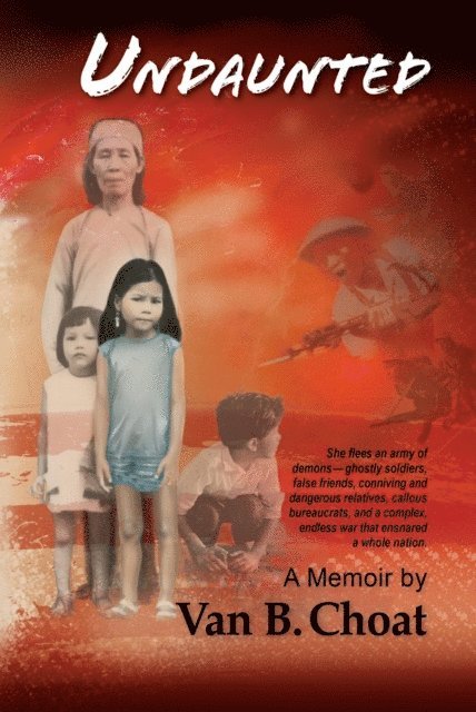Van B Choat - Undaunted A Memoir, E-bok. Tillgänglighet: Lägg i varukorg