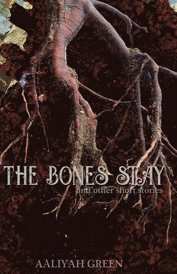 Bones Stay