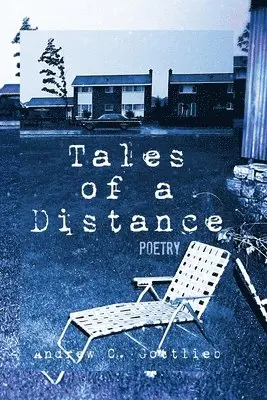 Andrew C Gottlieb - Tales of a Distance, Häftad. Tillgänglighet: Lägg i varukorg