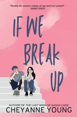 Cheyanne Young - If We Break Up, Häftad