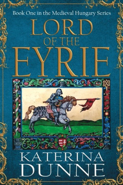 Historium Press, Katerina Dunne - Lord of the Eyrie, E-bok