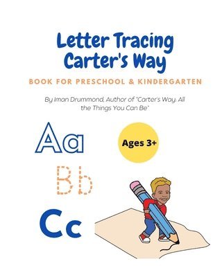 Iman Drummond - Letter Tracing Carter's Way, Häftad. Tillgänglighet: Lägg i varukorg