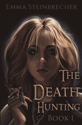 Emma Steinbrecher - Death Hunting, Häftad