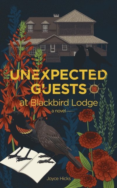 Joyce Hicks - Unexpected Guests at Blackbird Lodge, E-bok. Tillgänglighet: Lägg i varukorg