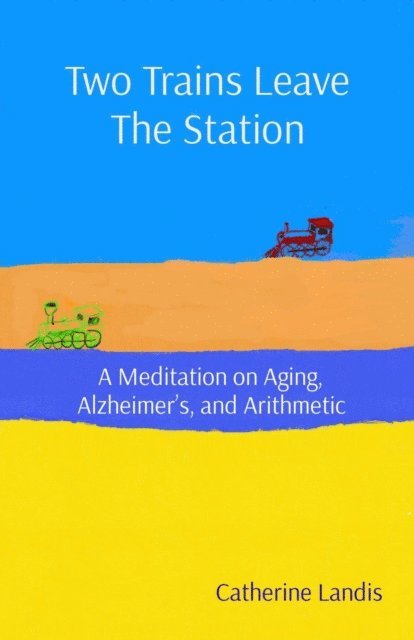 Catherine Landis - Two Trains Leave The Station, E-bok. Tillgänglighet: Lägg i varukorg