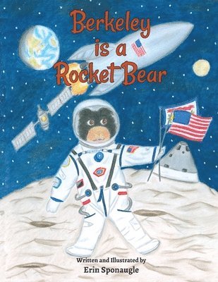 Erin L Sponaugle - Berkeley is a Rocket Bear, Häftad