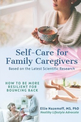 Self-Care for Family Caregivers