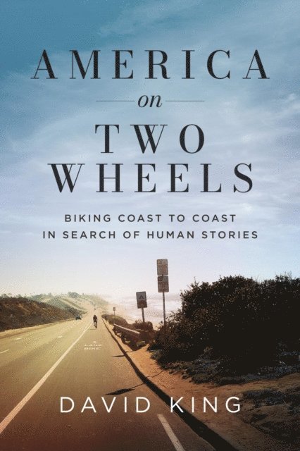 David King - America on Two Wheels, E-bok