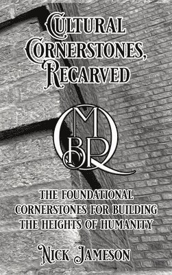 Nick Jameson - Cultural Cornerstones, Recarved, Häftad. Tillgänglighet: Tillfälligt slut