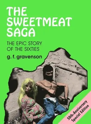 G F Gravenson - Sweetmeat Saga, Häftad. Tillgänglighet: Lägg i varukorg