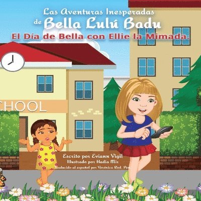 Eviann Vigil - Aventuras Inesperadas de Bella Lulú Badu, Häftad