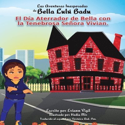 Eviann Vigil - Aventuras Inesperadas de Bella Lulú Badu, Häftad