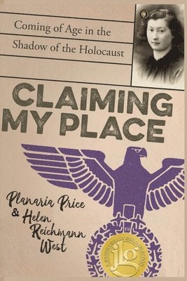 Planaria Price, Helen Reichmann West - Claiming My Place, Häftad