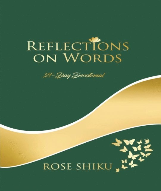 Rose Shiku - Reflections on Words Devotional, E-bok. Tillgänglighet: Lägg i varukorg