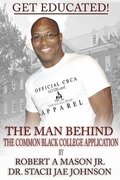 Get Educated! The Man Behind the Common Black College Application