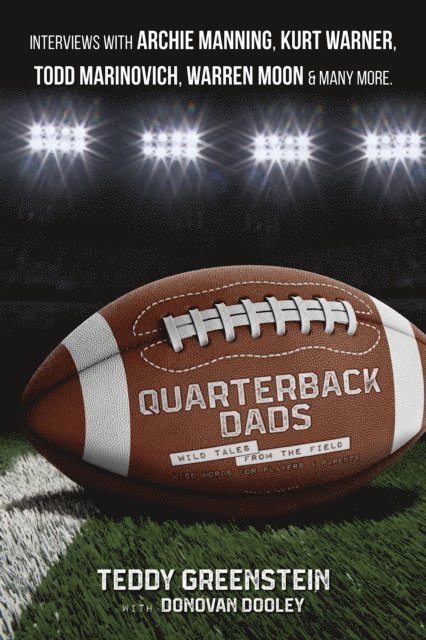 Donovan Dooley, Teddy Greenstein - Quarterback Dads, E-bok. Tillgänglighet: Lägg i varukorg