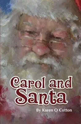 Karen Cotton, Dave Shelles - Carol and Santa, Häftad. Tillgänglighet: Lägg i varukorg