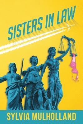 Sylvia Mulholland - Sisters in Law, Häftad. Tillgänglighet: Lägg i varukorg