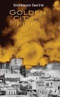 Golden City on Fire