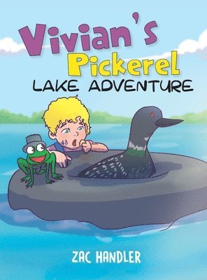 Zac Handler - Vivian's Pickerel Lake Adventure, Inbunden. Tillgänglighet: Lägg i varukorg