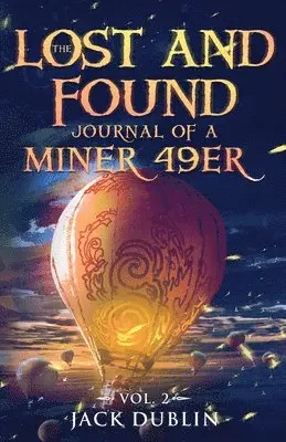 Lost and Found Journal of a Miner 49er