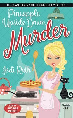 Jodi Rath - Pineapple Upside Down Murder, Häftad. Tillgänglighet: Lägg i varukorg
