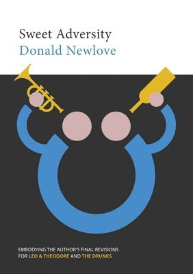 Donald Newlove - Sweet Adversity, Häftad