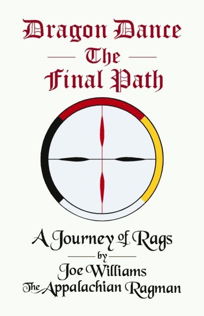 Williams Joseph, Claire Shari - Dragon Dance - The Final Path, E-bok