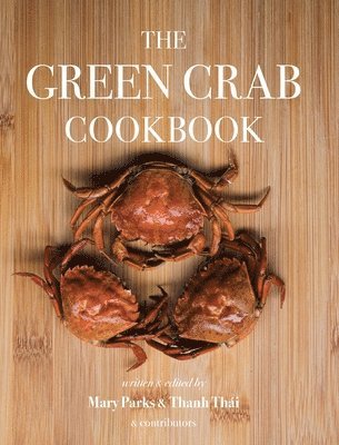 Green Crab Cookbook