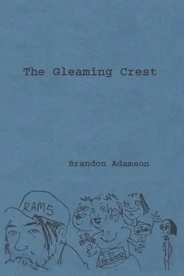Brandon Adamson - The Gleaming Crest, Häftad. Tillgänglighet: Lägg i varukorg