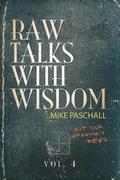 Raw Talks With Wisdom