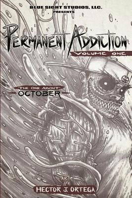 Permanent Addiction Volume One, Häftad