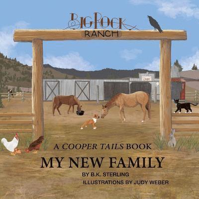 B. K. Sterling - My New Family: A Cooper Tails Book, Häftad. Tillgänglighet: Lägg i varukorg