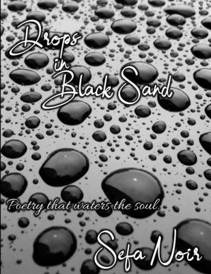 Sefa Noir - Drops in Black Sand, Häftad