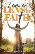 I Am A Lens of Faith