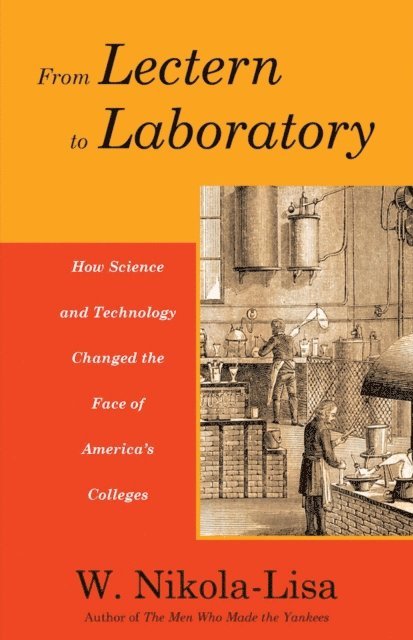 W. Nikola-Lisa - From Lectern to Laboratory, E-bok