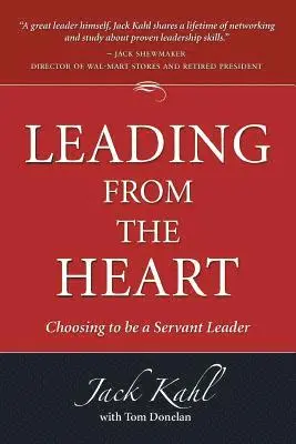 Jack Kahl - Leading from the Heart, Häftad. Tillgänglighet: Lägg i varukorg